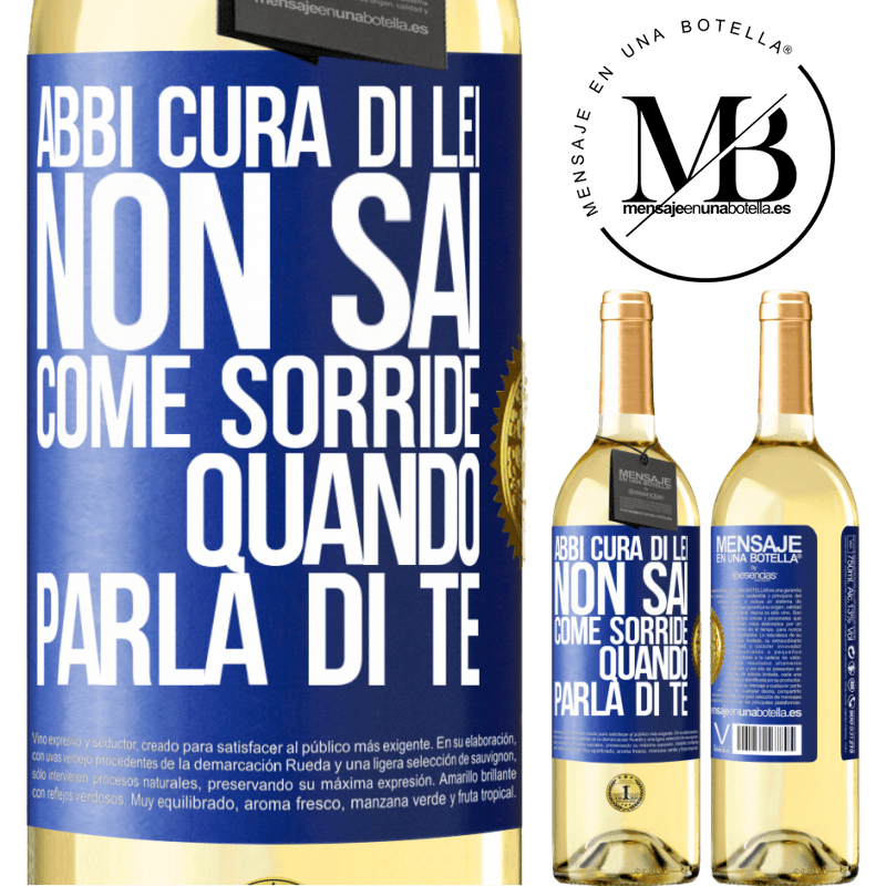 29,95 € Spedizione Gratuita | Vino bianco Edizione WHITE Abbi cura di lei. Non sai come sorride quando parla di te Etichetta Blu. Etichetta personalizzabile Vino giovane Raccogliere 2024 Verdejo