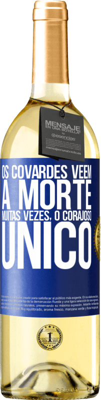 29,95 € | Vinho branco Edição WHITE Os covardes veem a morte muitas vezes. O corajoso único Etiqueta Azul. Etiqueta personalizável Vinho jovem Colheita 2023 Verdejo