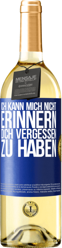 29,95 € | Weißwein WHITE Ausgabe Ich kann mich nicht erinnern, dich vergessen zu haben Blaue Markierung. Anpassbares Etikett Junger Wein Ernte 2023 Verdejo