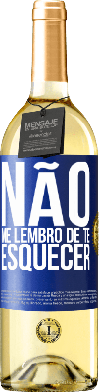 29,95 € | Vinho branco Edição WHITE Não me lembro de te esquecer Etiqueta Azul. Etiqueta personalizável Vinho jovem Colheita 2025 Verdejo