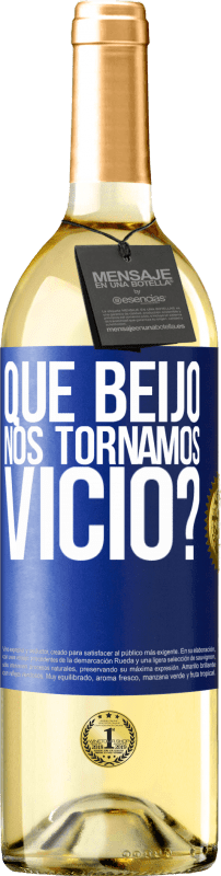 29,95 € | Vinho branco Edição WHITE que beijo nos tornamos vice? Etiqueta Azul. Etiqueta personalizável Vinho jovem Colheita 2025 Verdejo