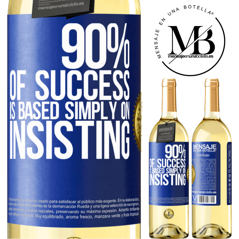 29,95 € Free Shipping | White Wine WHITE Edition 90% of success is based simply on insisting Blue Label. Customizable label Young wine Harvest 2022 Verdejo