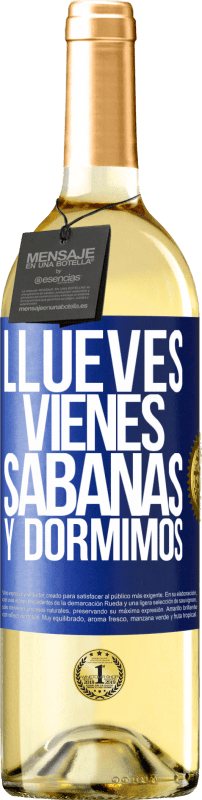 29,95 € Spedizione Gratuita | Vino bianco Edizione WHITE Llueves, vienes, sábanas y dormimos Etichetta Blu. Etichetta personalizzabile Vino giovane Raccogliere 2025 Verdejo