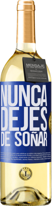 29,95 € | Vino Blanco Edición WHITE Nunca dejes de soñar Etiqueta Azul. Etiqueta personalizable Vino joven Cosecha 2023 Verdejo