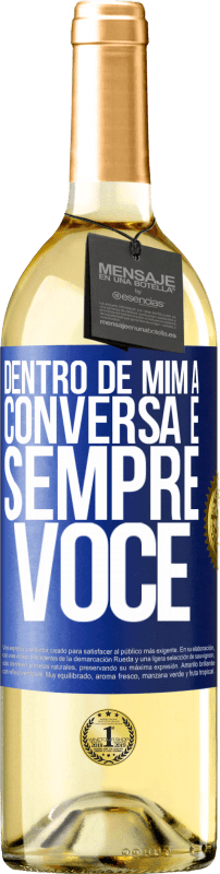 29,95 € | Vinho branco Edição WHITE Dentro de mim, as pessoas sempre falam sobre você Etiqueta Azul. Etiqueta personalizável Vinho jovem Colheita 2025 Verdejo