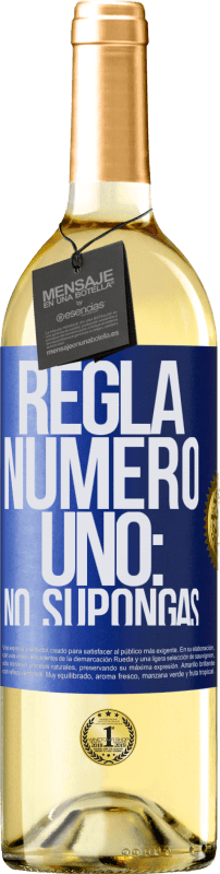 29,95 € | Vino Blanco Edición WHITE Regla número uno: no supongas Etiqueta Azul. Etiqueta personalizable Vino joven Cosecha 2023 Verdejo
