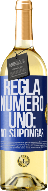 29,95 € | Vino Blanco Edición WHITE Regla número uno: no supongas Etiqueta Azul. Etiqueta personalizable Vino joven Cosecha 2024 Verdejo