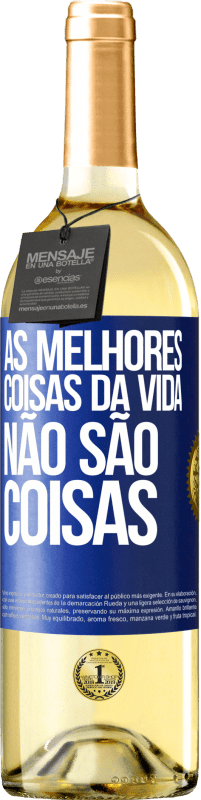 29,95 € | Vinho branco Edição WHITE As melhores coisas da vida não são coisas Etiqueta Azul. Etiqueta personalizável Vinho jovem Colheita 2025 Verdejo
