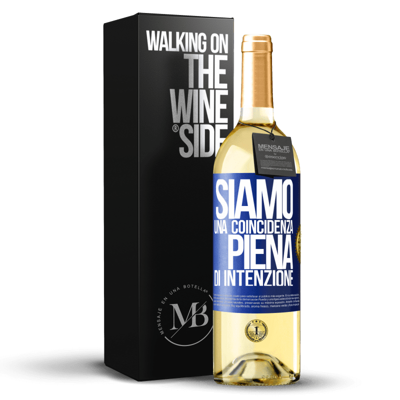 29,95 € Spedizione Gratuita | Vino bianco Edizione WHITE Siamo una coincidenza piena di intenzione Etichetta Blu. Etichetta personalizzabile Vino giovane Raccogliere 2024 Verdejo