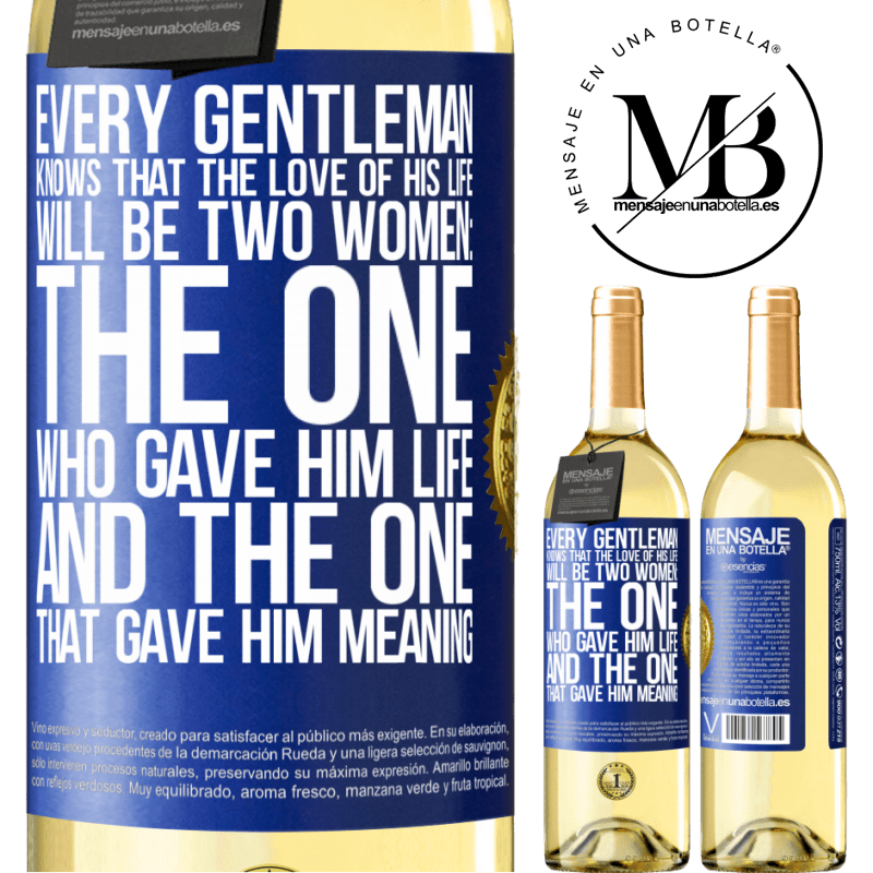 29,95 € Free Shipping | White Wine WHITE Edition Every gentleman knows that the love of his life will be two women: the one who gave him life and the one that gave him Blue Label. Customizable label Young wine Harvest 2022 Verdejo