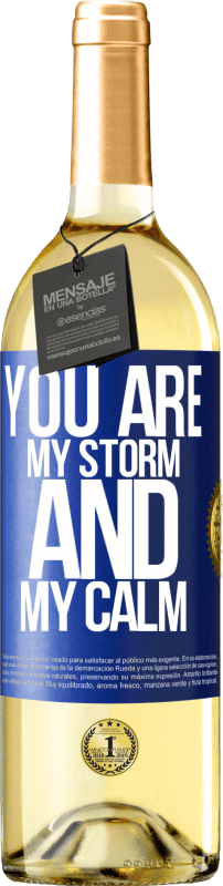 29,95 € | White Wine WHITE Edition You are my storm and my calm Blue Label. Customizable label Young wine Harvest 2023 Verdejo
