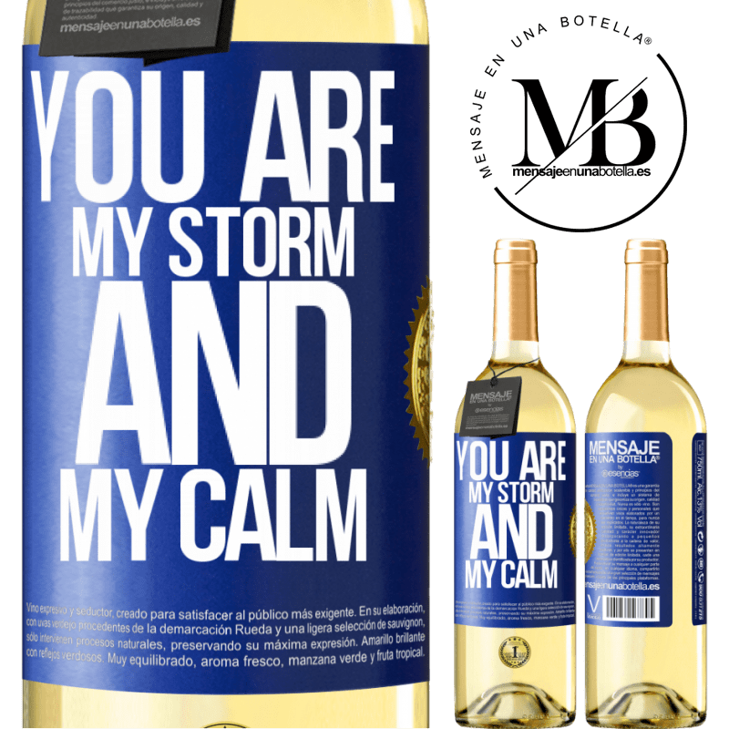 29,95 € Free Shipping | White Wine WHITE Edition You are my storm and my calm Blue Label. Customizable label Young wine Harvest 2023 Verdejo