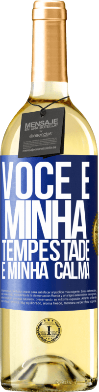 29,95 € | Vinho branco Edição WHITE Você é minha tempestade e minha calma Etiqueta Azul. Etiqueta personalizável Vinho jovem Colheita 2025 Verdejo