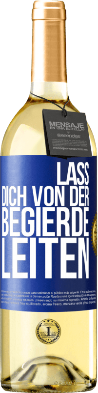 29,95 € | Weißwein WHITE Ausgabe Lass dich von der Begierde leiten Blaue Markierung. Anpassbares Etikett Junger Wein Ernte 2023 Verdejo