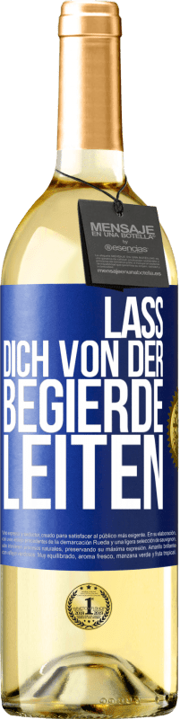 29,95 € | Weißwein WHITE Ausgabe Lass dich von der Begierde leiten Blaue Markierung. Anpassbares Etikett Junger Wein Ernte 2024 Verdejo