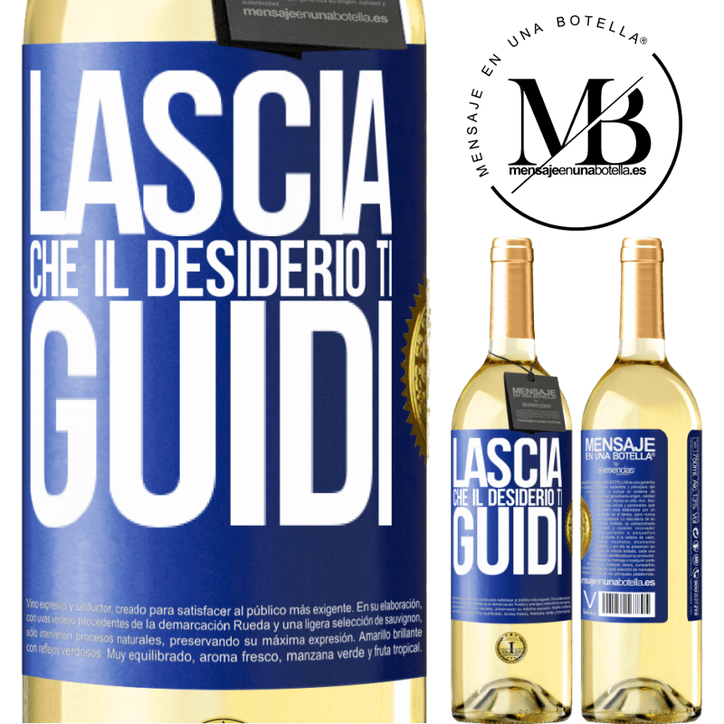 29,95 € Spedizione Gratuita | Vino bianco Edizione WHITE Lascia che il desiderio ti guidi Etichetta Blu. Etichetta personalizzabile Vino giovane Raccogliere 2024 Verdejo
