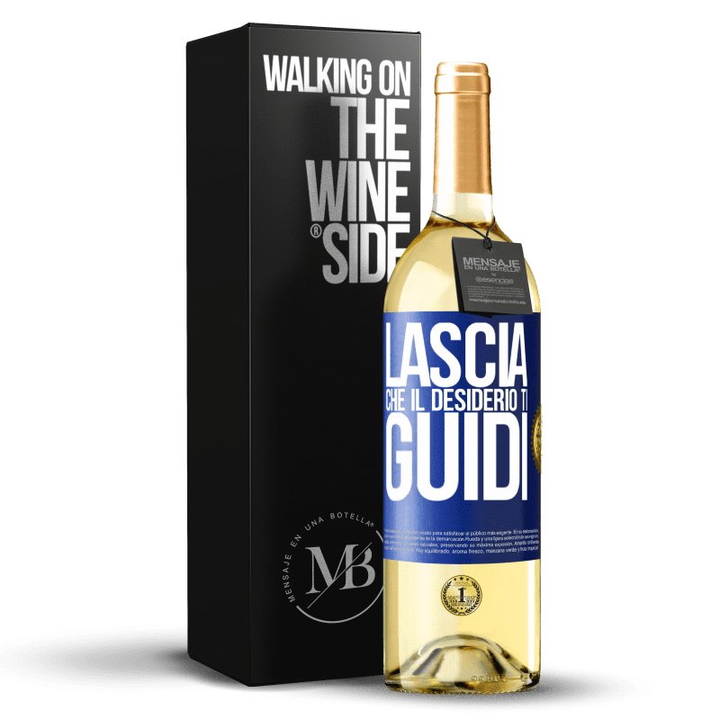 29,95 € Spedizione Gratuita | Vino bianco Edizione WHITE Lascia che il desiderio ti guidi Etichetta Blu. Etichetta personalizzabile Vino giovane Raccogliere 2024 Verdejo