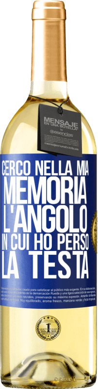 29,95 € | Vino bianco Edizione WHITE Cerco nella mia memoria l'angolo in cui ho perso la testa Etichetta Blu. Etichetta personalizzabile Vino giovane Raccogliere 2024 Verdejo