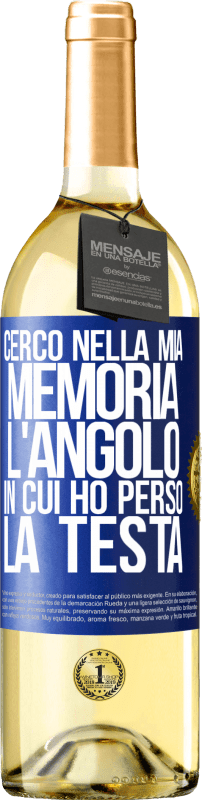 «Cerco nella mia memoria l'angolo in cui ho perso la testa» Edizione WHITE