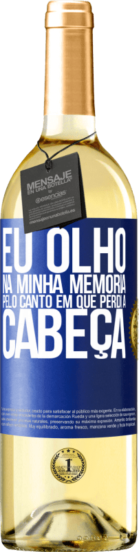 29,95 € Envio grátis | Vinho branco Edição WHITE Eu olho na minha memória pelo canto em que perdi a cabeça Etiqueta Azul. Etiqueta personalizável Vinho jovem Colheita 2025 Verdejo