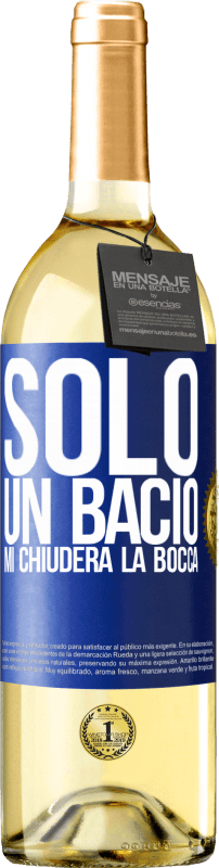 29,95 € | Vino bianco Edizione WHITE Solo un bacio mi chiuderà la bocca Etichetta Blu. Etichetta personalizzabile Vino giovane Raccogliere 2024 Verdejo