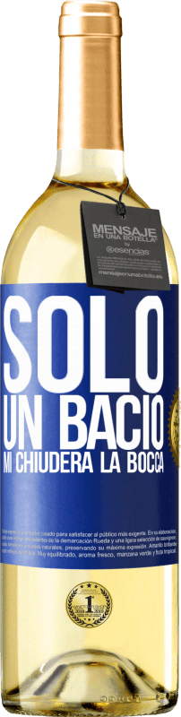 29,95 € Spedizione Gratuita | Vino bianco Edizione WHITE Solo un bacio mi chiuderà la bocca Etichetta Blu. Etichetta personalizzabile Vino giovane Raccogliere 2025 Verdejo