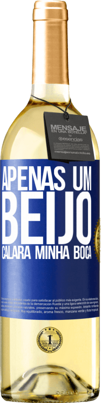 29,95 € | Vinho branco Edição WHITE Apenas um beijo calará minha boca Etiqueta Azul. Etiqueta personalizável Vinho jovem Colheita 2024 Verdejo