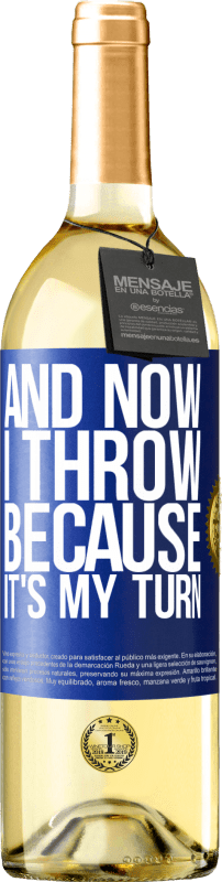 «А теперь я бросаю, потому что теперь моя очередь» Издание WHITE