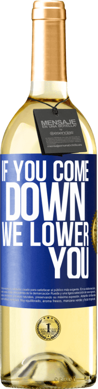 29,95 € | White Wine WHITE Edition If you come down, we lower you Blue Label. Customizable label Young wine Harvest 2024 Verdejo