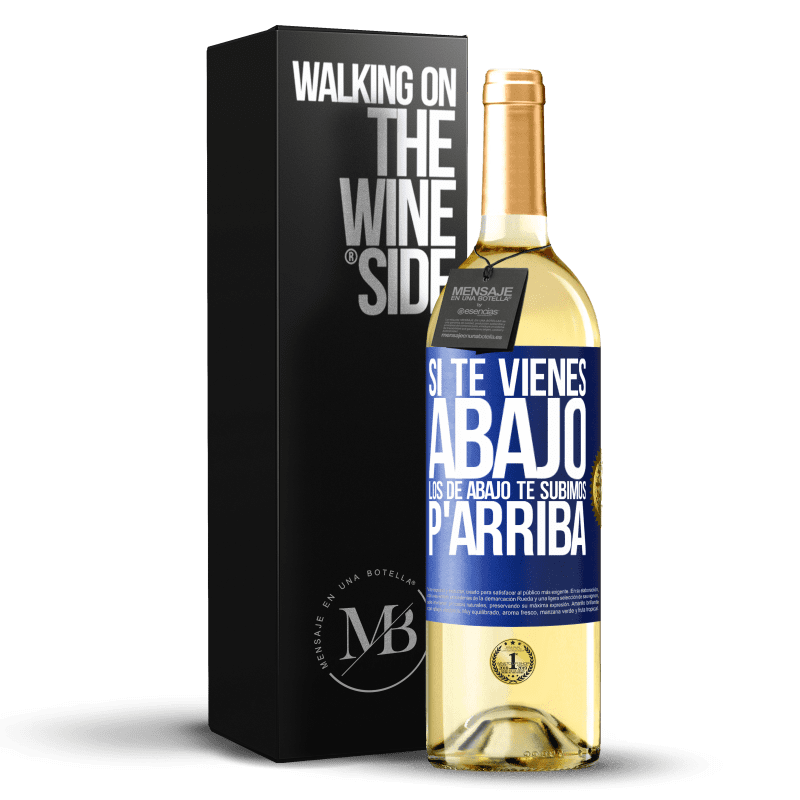 29,95 € Envoi gratuit | Vin blanc Édition WHITE Si vous descendez, nous vous abaissons Étiquette Bleue. Étiquette personnalisable Vin jeune Récolte 2022 Verdejo