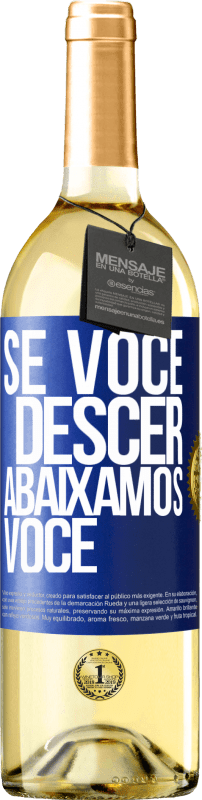 29,95 € | Vinho branco Edição WHITE Se você descer, abaixamos você Etiqueta Azul. Etiqueta personalizável Vinho jovem Colheita 2024 Verdejo