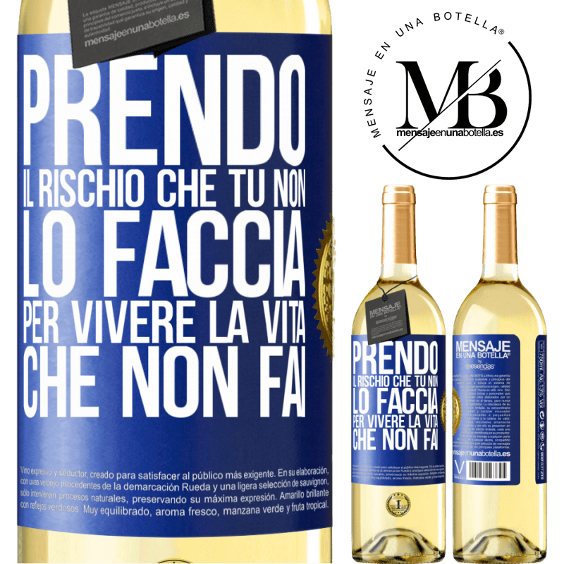 29,95 € Spedizione Gratuita | Vino bianco Edizione WHITE Prendo il rischio che tu non lo faccia, per vivere la vita che non fai Etichetta Blu. Etichetta personalizzabile Vino giovane Raccogliere 2023 Verdejo