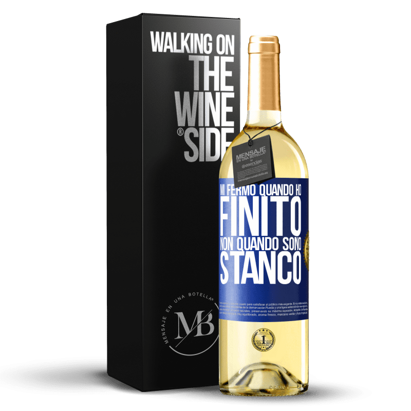 29,95 € Spedizione Gratuita | Vino bianco Edizione WHITE Mi fermo quando ho finito, non quando sono stanco Etichetta Blu. Etichetta personalizzabile Vino giovane Raccogliere 2024 Verdejo