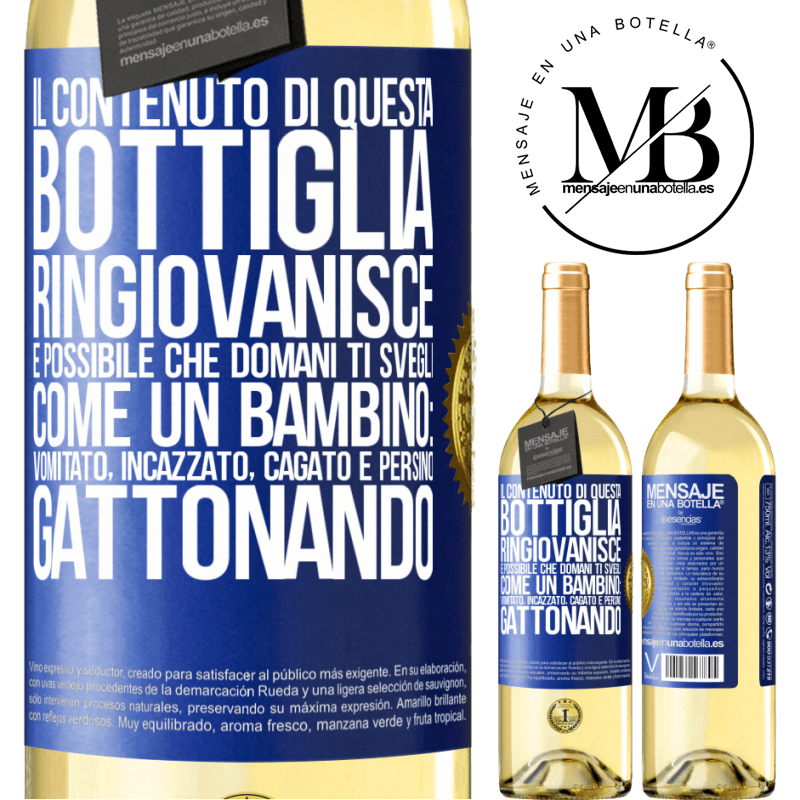 29,95 € Spedizione Gratuita | Vino bianco Edizione WHITE Il contenuto di questa bottiglia ringiovanisce. È possibile che domani ti svegli come un bambino: vomitato, incazzato, Etichetta Blu. Etichetta personalizzabile Vino giovane Raccogliere 2024 Verdejo