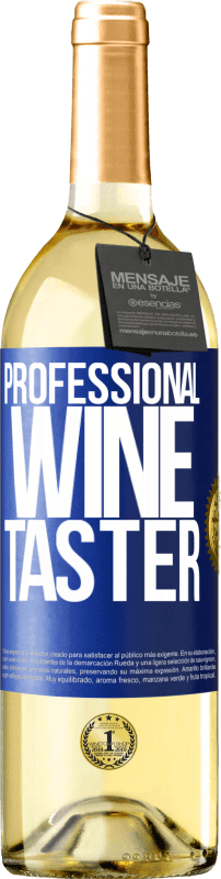29,95 € Spedizione Gratuita | Vino bianco Edizione WHITE Professional wine taster Etichetta Blu. Etichetta personalizzabile Vino giovane Raccogliere 2023 Verdejo