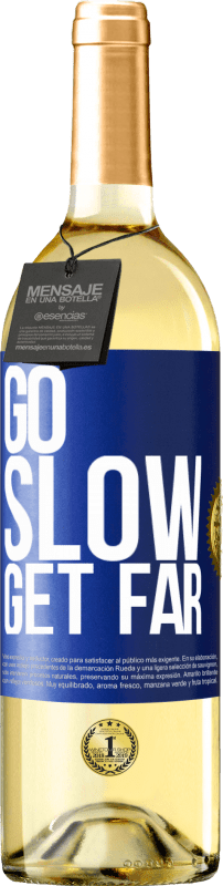 29,95 € | White Wine WHITE Edition Go slow. Get far Blue Label. Customizable label Young wine Harvest 2024 Verdejo