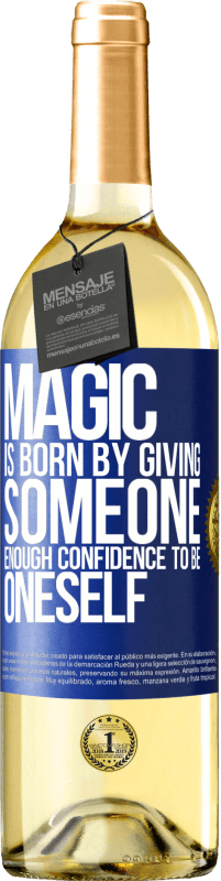 29,95 € | White Wine WHITE Edition Magic is born by giving someone enough confidence to be oneself Blue Label. Customizable label Young wine Harvest 2024 Verdejo