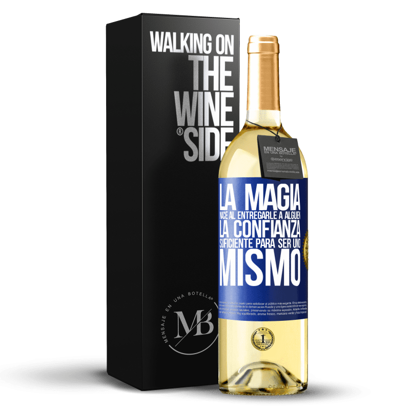 29,95 € Envío gratis | Vino Blanco Edición WHITE La magia nace al entregarle a alguien la confianza suficiente para ser uno mismo Etiqueta Azul. Etiqueta personalizable Vino joven Cosecha 2025 Verdejo