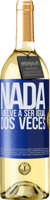 Envío gratis | Vino Blanco Edición WHITE Nada vuelve a ser igual dos veces Etiqueta Azul. Etiqueta personalizable Vino joven Cosecha 2023 Verdejo