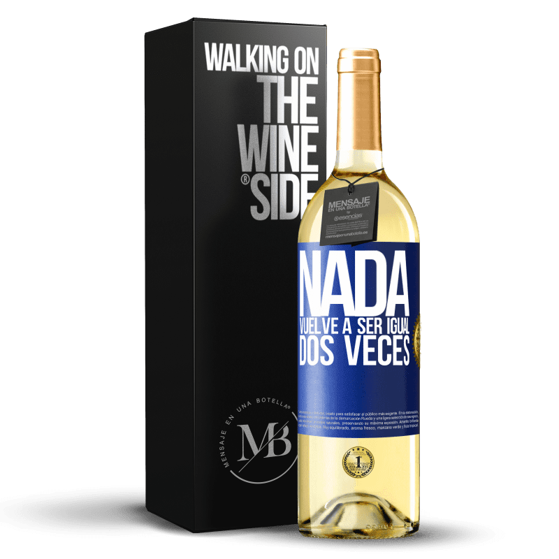 29,95 € Envío gratis | Vino Blanco Edición WHITE Nada vuelve a ser igual dos veces Etiqueta Azul. Etiqueta personalizable Vino joven Cosecha 2024 Verdejo