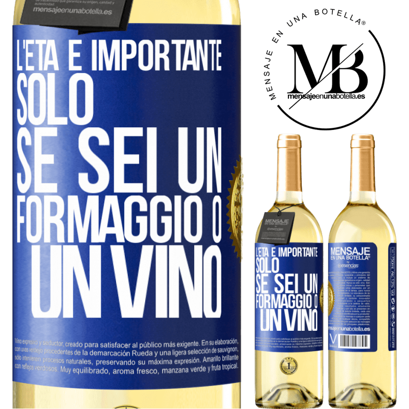 29,95 € Spedizione Gratuita | Vino bianco Edizione WHITE L'età è importante solo se sei un formaggio o un vino Etichetta Blu. Etichetta personalizzabile Vino giovane Raccogliere 2023 Verdejo