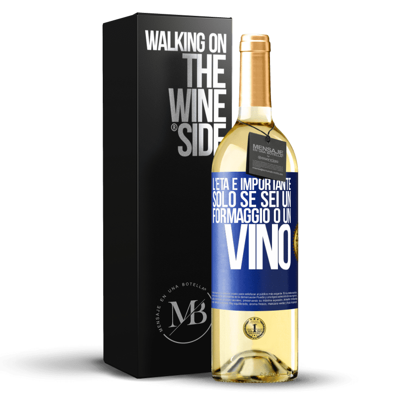 29,95 € Spedizione Gratuita | Vino bianco Edizione WHITE L'età è importante solo se sei un formaggio o un vino Etichetta Blu. Etichetta personalizzabile Vino giovane Raccogliere 2024 Verdejo