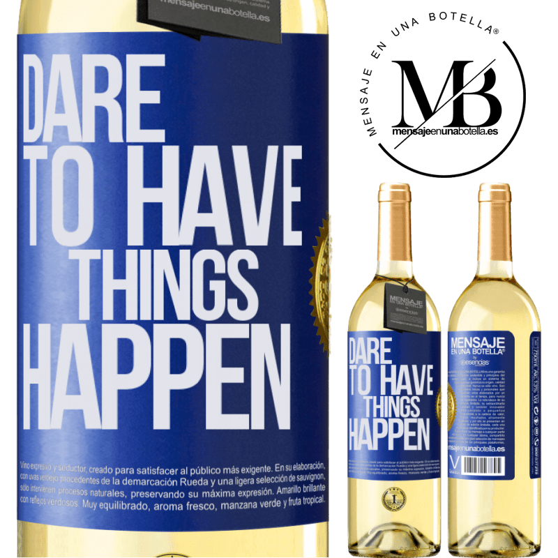 29,95 € Envoi gratuit | Vin blanc Édition WHITE Dare to have things happen Étiquette Bleue. Étiquette personnalisable Vin jeune Récolte 2022 Verdejo