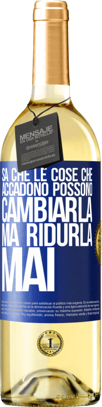 29,95 € | Vino bianco Edizione WHITE Sa che le cose che accadono possono cambiarla, ma ridurla, mai Etichetta Blu. Etichetta personalizzabile Vino giovane Raccogliere 2024 Verdejo