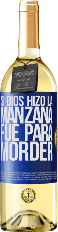 29,95 € | Vino Blanco Edición WHITE Si Dios hizo la manzana fue para morder Etiqueta Azul. Etiqueta personalizable Vino joven Cosecha 2023 Verdejo