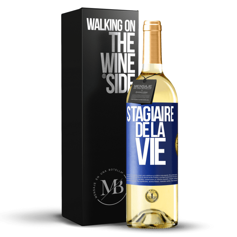 29,95 € Envoi gratuit | Vin blanc Édition WHITE Stagiaire de la vie Étiquette Bleue. Étiquette personnalisable Vin jeune Récolte 2023 Verdejo