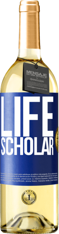 29,95 € | Vinho branco Edição WHITE Life Scholar Etiqueta Azul. Etiqueta personalizável Vinho jovem Colheita 2023 Verdejo