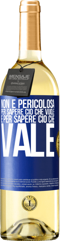 29,95 € | Vino bianco Edizione WHITE Non è pericolosa per sapere ciò che vuole, è per sapere ciò che vale Etichetta Blu. Etichetta personalizzabile Vino giovane Raccogliere 2023 Verdejo