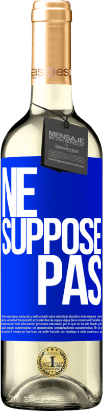 29,95 € Envoi gratuit | Vin blanc Édition WHITE Ne suppose pas Étiquette Bleue. Étiquette personnalisable Vin jeune Récolte 2025 Verdejo