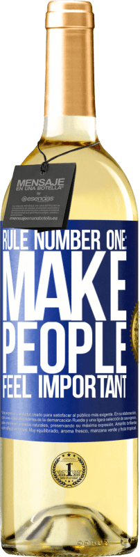 29,95 € | White Wine WHITE Edition Rule number one: make people feel important Blue Label. Customizable label Young wine Harvest 2024 Verdejo